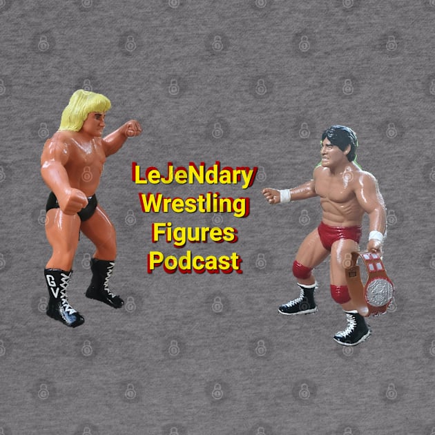 LeJeNdary Wrestling Figures Podcast 84-85 IC by LeJeNdary Wrestling Figures